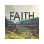 Faith: Knowing God, Moving Mountains - single CD by Jennifer Toledo
