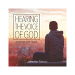 Hearing the Voice of God: A Step by Step Guide (Digital Download)